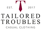 Tailored Troubles